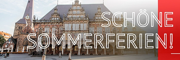 Das Rathaus mit Aufschrift Schöne Sommerferien.